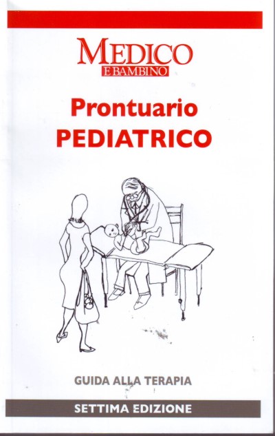 PRONTUARIO PEDIATRICO - Guida alla terapia - Settima edizione